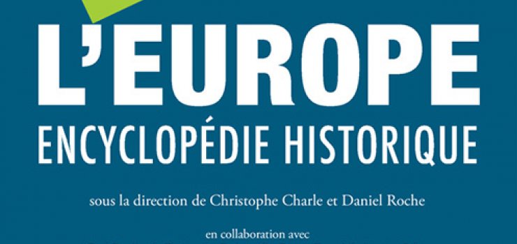 L’Europe. Encyclopédie historique